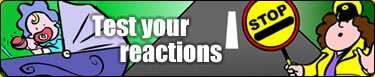 Click ti test your reactions now